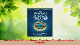 Download  The Voyage of the Dawn Treader The Chronicles of Narnia Read Full Ebook