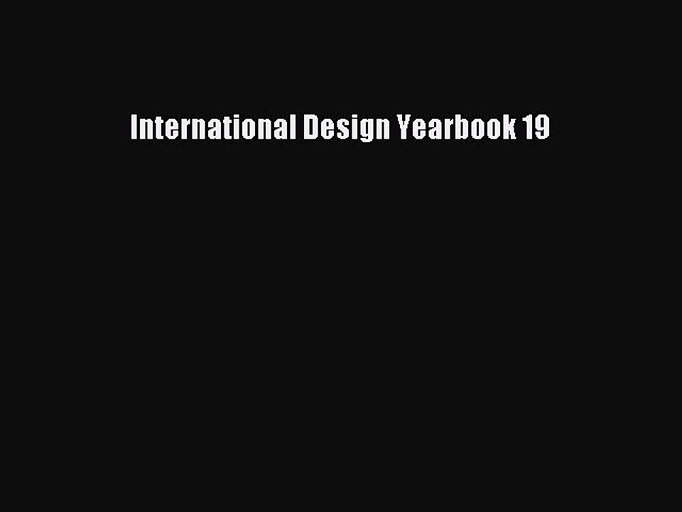 [Download PDF] International Design Yearbook 19 PDF Free
