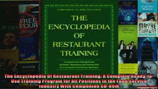 The Encyclopedia Of Restaurant Training A Complete ReadytoUse Training Program for All