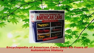 PDF  Encyclopedia of American Cars Over 65 Years of Automotive History PDF Book Free