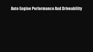 Read Auto Engine Performance And Driveability Ebook Free