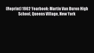 [Download PDF] (Reprint) 1962 Yearbook: Martin Van Buren High School Queens Village New York