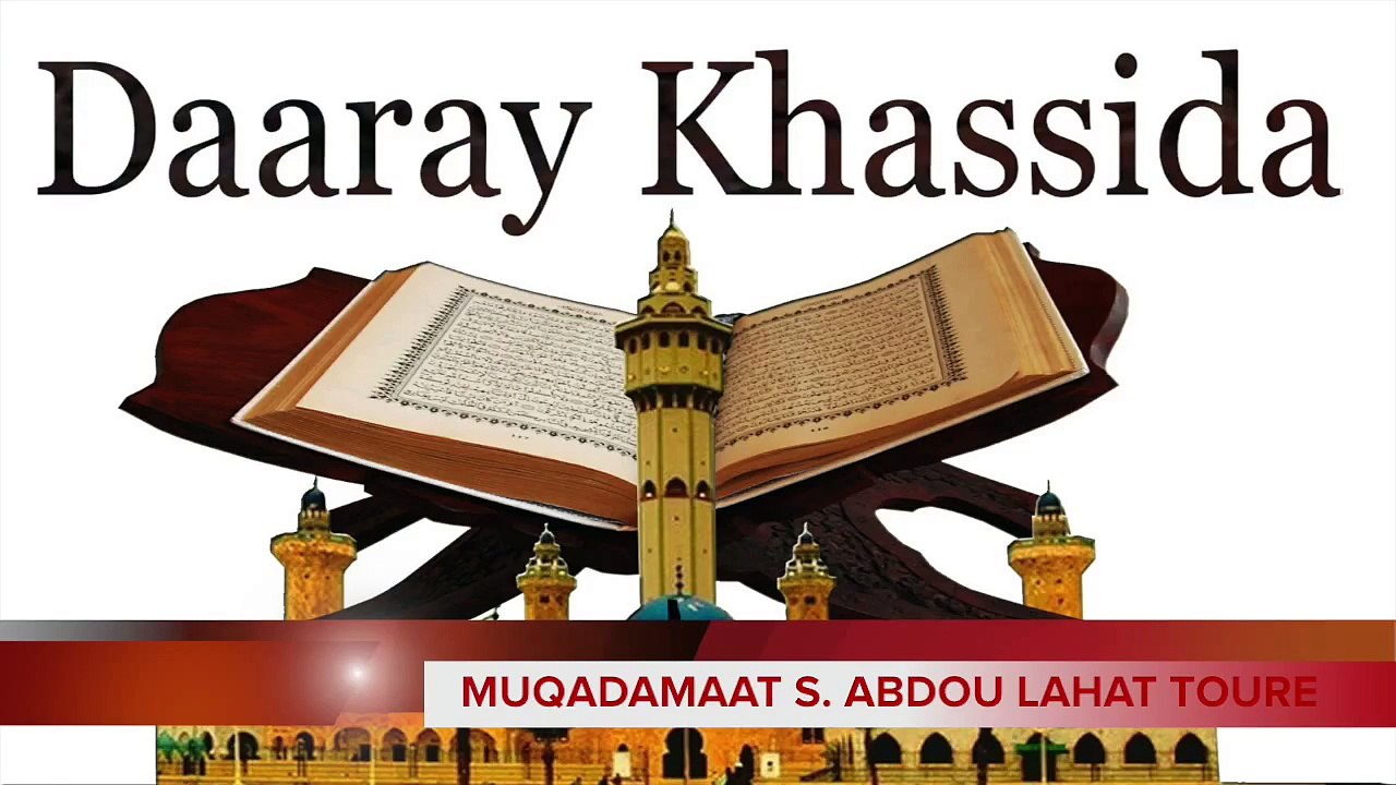 KHASSIDA MUQADAMAAT  S. ABDOU LAHAT TOURE