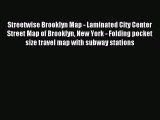 [Download PDF] Streetwise Brooklyn Map - Laminated City Center Street Map of Brooklyn New York