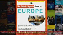 The Global Etiquette Guide to Europe Everything You Need to Know for Business and Travel