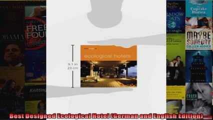 Best Designed Ecological Hotel German and English Edition