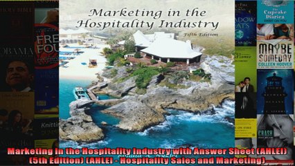 Marketing in the Hospitality Industry with Answer Sheet AHLEI 5th Edition AHLEI