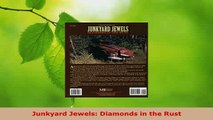 PDF  Junkyard Jewels Diamonds in the Rust PDF Book Free