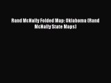 [Download PDF] Rand McNally Folded Map: Oklahoma (Rand McNally State Maps) Read Free