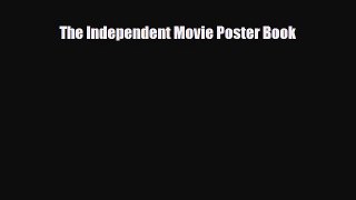 Read ‪The Independent Movie Poster Book‬ Ebook Free