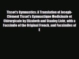 PDF Tissot's Gymnastics: A Translation of Joseph-Clément Tissot's Gymnastique Medicinale et