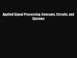 Download Applied Signal Processing: Concepts Circuits and Systems Free Books