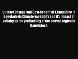 Read Climate Change and Cost-Benefit of T.Aman Rice in Bangladesh: Climate variability and