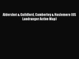 Download Aldershot & Guildford Camberley & Haslemere (OS Landranger Active Map) Ebook