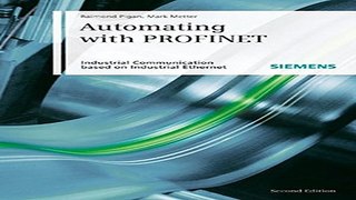 Read Automating with PROFINET  Industrial Communication Based on Industrial Ethernet Ebook pdf