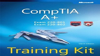 Read CompTIA A  Training Kit  Exam 220 801 and Exam 220 802   Microsoft Press Training Kit  Ebook