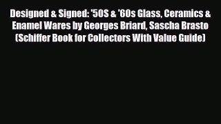 Download ‪Designed & Signed: '50S & '60s Glass Ceramics & Enamel Wares by Georges Briard Sascha