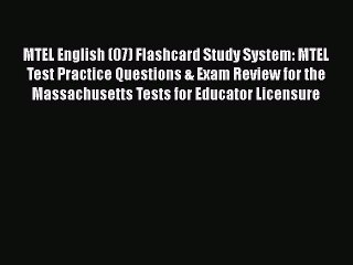 Read MTEL English (07) Flashcard Study System: MTEL Test Practice Questions & Exam Review for