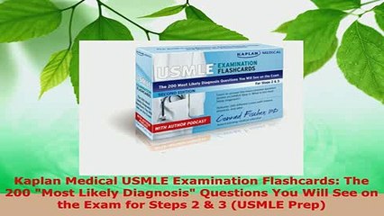 Download  Kaplan Medical USMLE Examination Flashcards The 200 Most Likely Diagnosis Questions You PDF Book Free