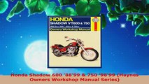 Download  Honda Shadow 600 8899  750 9899 Haynes Owners Workshop Manual Series Read Online
