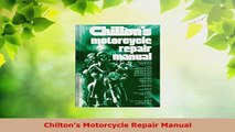Download  Chiltons Motorcycle Repair Manual Download Full Ebook