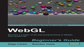 Download WebGL Beginner s Guide