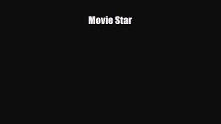 Read ‪Movie Star Ebook Free