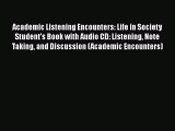 Read Academic Listening Encounters: Life in Society Student's Book with Audio CD: Listening
