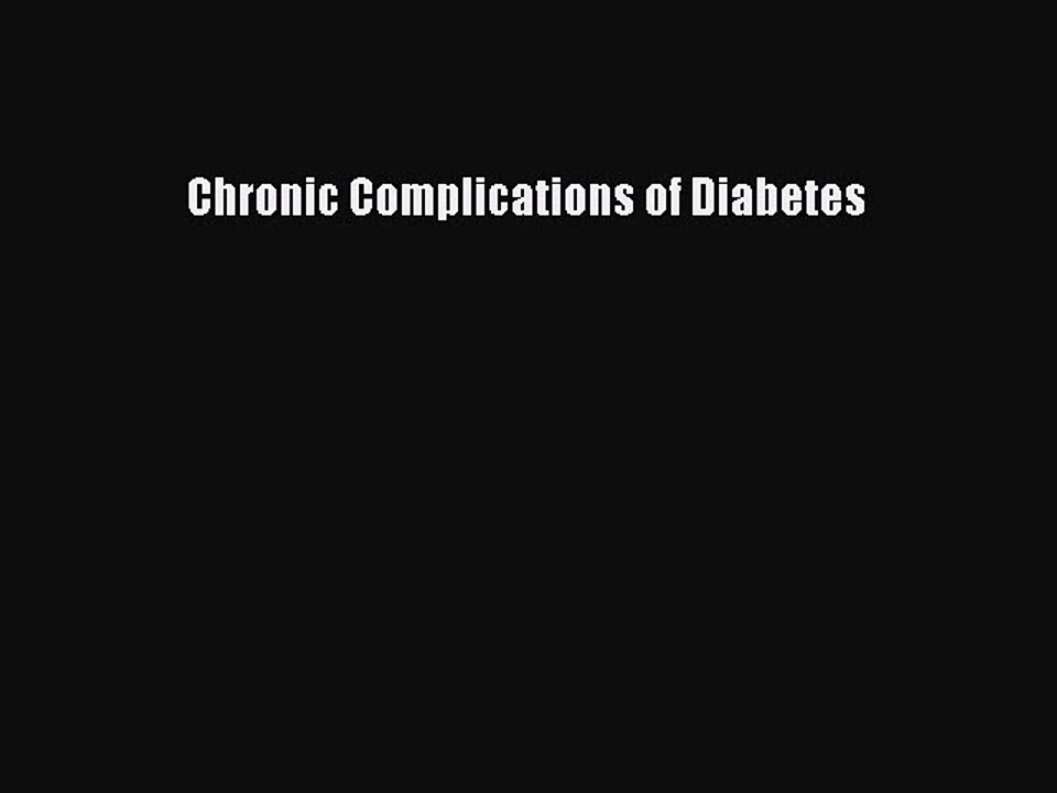 Download Chronic Complications of Diabetes  EBook