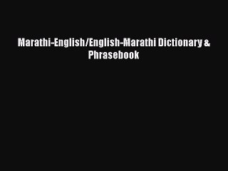 Read Marathi-English/English-Marathi Dictionary & Phrasebook Ebook