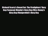 Read ‪Richard Scarry's Boxed Set: The Firefighters' Busy Day/Sargeant Murphy's Busy Day/Miss
