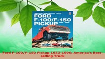 PDF  Ford F100F150 Pickup 19531996 Americas Bestselling Truck Read Full Ebook