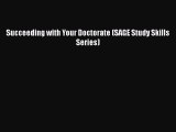 Read Succeeding with Your Doctorate (SAGE Study Skills Series) Ebook