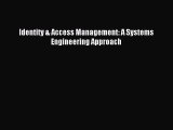 Read Identity & Access Management: A Systems Engineering Approach PDF Online