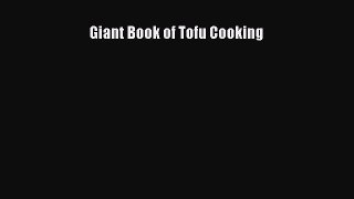 Read Giant Book of Tofu Cooking Ebook Free