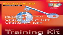 Read MCAD MCSD Self Paced Training Kit  Implementing Security for Applications with MicrosoftÂ®