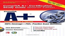 Read CompTIA A  Certification Study Guide  Seventh Edition  Exam 220 701   220 702   Certification