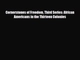 Read ‪Cornerstones of Freedom Third Series: African Americans in the Thirteen Colonies PDF