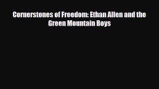 Download ‪Cornerstones of Freedom: Ethan Allen and the Green Mountain Boys PDF Free