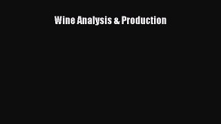 [PDF] Wine Analysis & Production [Read] Full Ebook