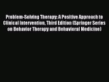 PDF Problem-Solving Therapy: A Positive Approach to Clinical Intervention Third Edition (Springer