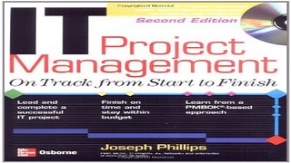 Read IT Project Management  On Track from Start to Finish  Second Edition  Certification Press