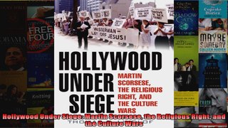 Hollywood Under Siege Martin Scorsese the Religious Right and the Culture Wars