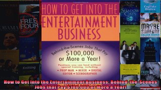 How to Get into the Entertainment Business BehindtheScenes Jobs that Pay 100000 or