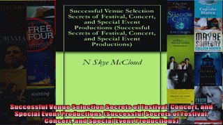 Successful Venue Selection Secrets of Festival Concert and Special Event Productions