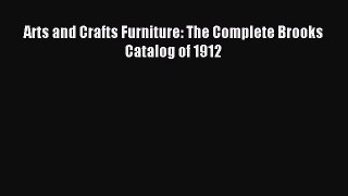 Download Arts and Crafts Furniture: The Complete Brooks Catalog of 1912 PDF Free