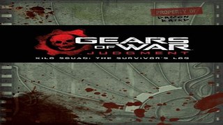 Download Gears of War  Judgment  Kilo Squad  The Survivor s Log