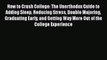 Read How to Crush College: The Unorthodox Guide to Adding Sleep Reducing Stress Double Majoring