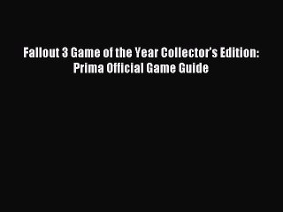 Download Fallout 3 Game of the Year Collector's Edition: Prima Official Game Guide PDF Free