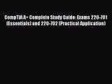 Read CompTIA A  Complete Study Guide: Exams 220-701 (Essentials) and 220-702 (Practical Application)